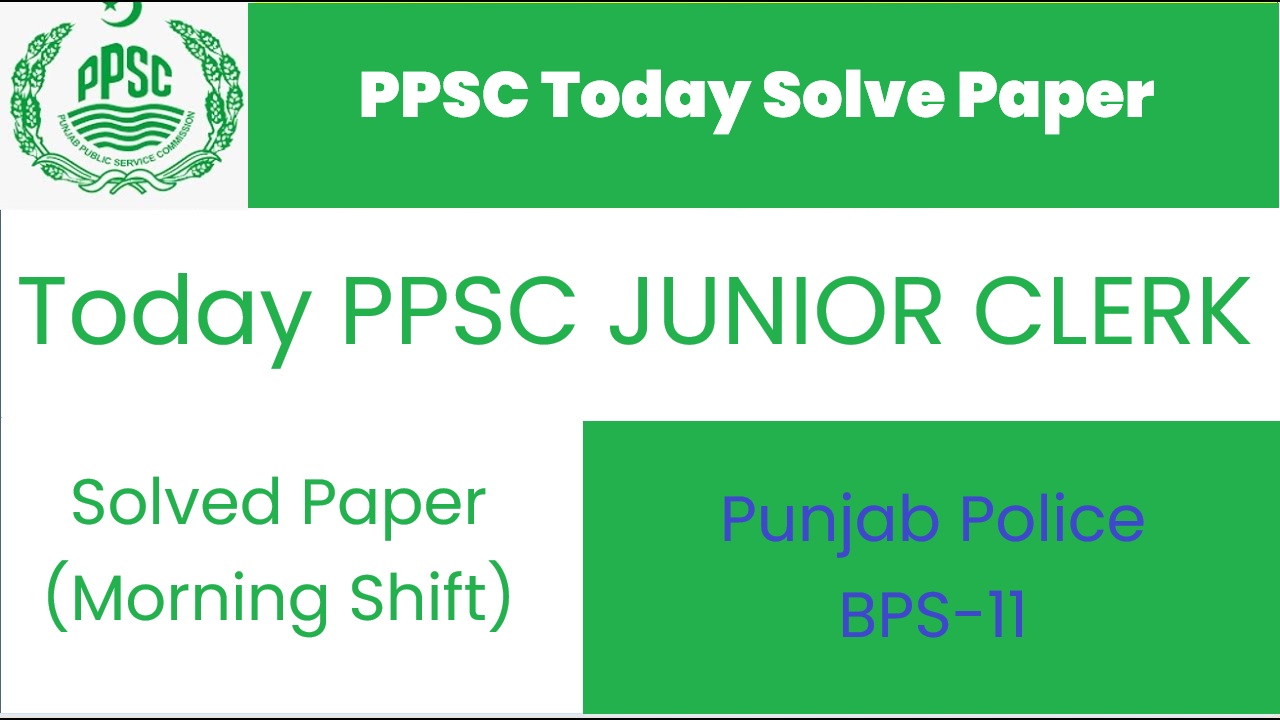 Today PPSC JUNIOR CLERK Solved Paper